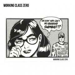 Working class zero husband sticker