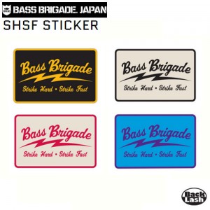 バスブリゲード　SHSFステッカー　Bass Brigade　Strike Hard Strike Fast　STICKER　ステッカー